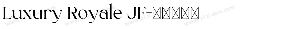 Luxury Royale JF字体转换